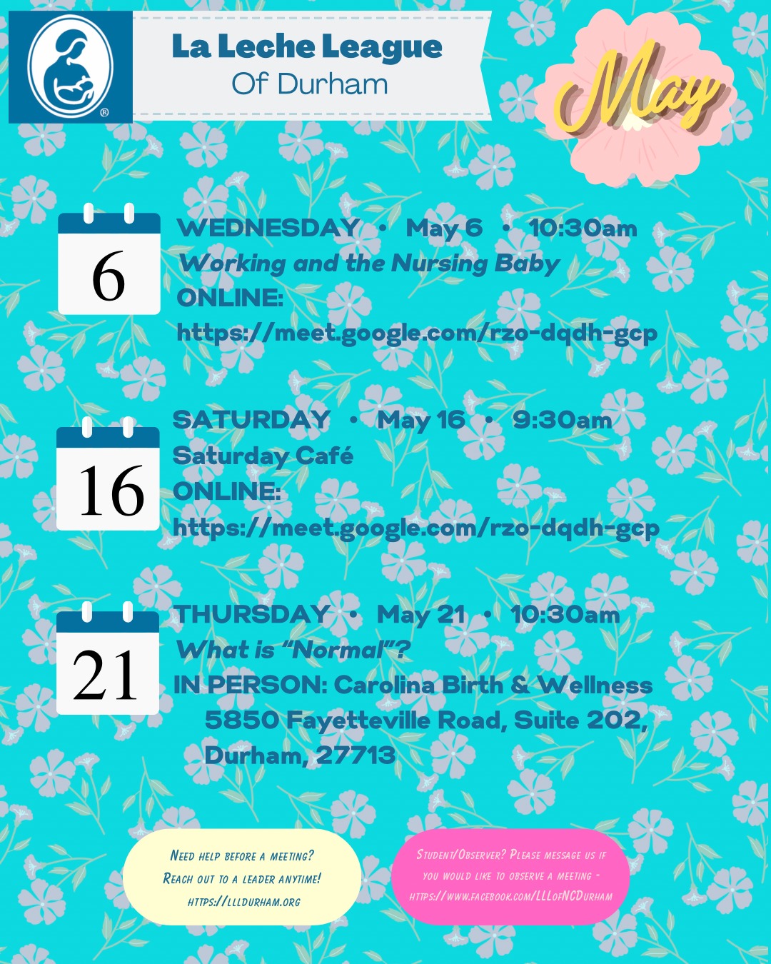 Durham May meeting announcement: Wednesday, May 6th; Saturday, May 16th, Thursday, May 21st.
